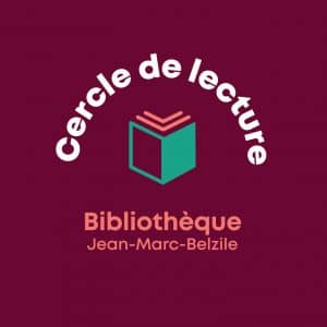 Cercle de lecture à la Bibliothèque Jean-Marc-Belzile de Lachute