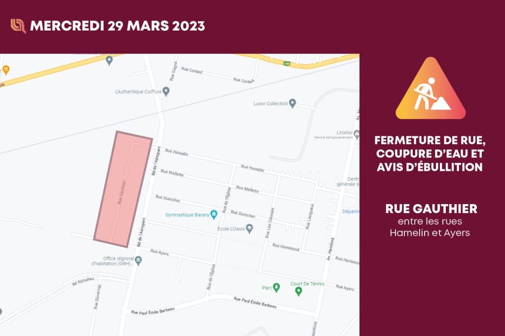 Info travaux, fermeture de la rue Gauthier - 29 mars 2023