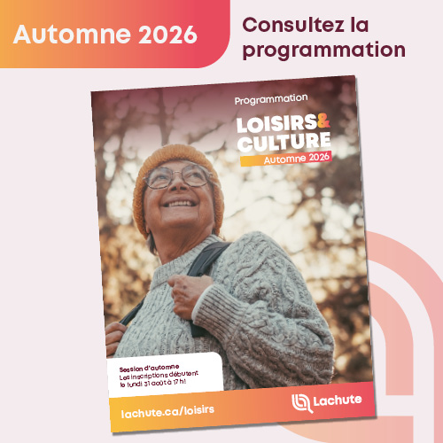 Programmation Loisirs & Culture, automne 2026 - Des activités pour tous, tout l'automne! | Ville de Lachute